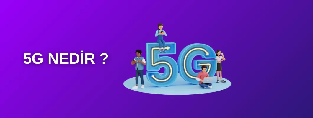 5g Teknolojisi